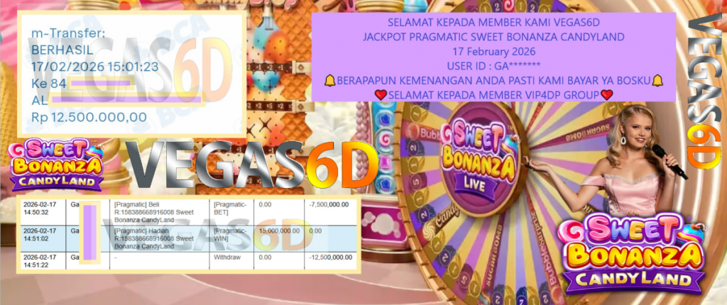 VEGAS6D JACKPOT PRAGMATIC SWEET BONANZA CANDYLAND Rp.12.500.000,- LUNAS